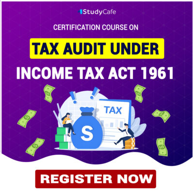 3 Days Course on Tax Audit Under Income Tax Act 1961